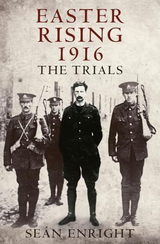 Stock image for Easter Rising 1916: The Trials for sale by Edmonton Book Store