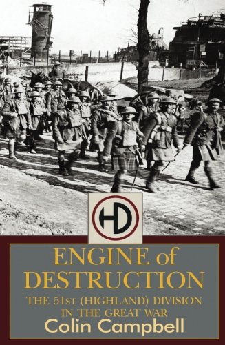 9781908931719: Engine of Destruction: The 51st Highland Division in the Great War