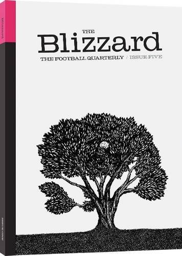 9781908940056: The Blizzard: The Football Quarterly: Issue 5