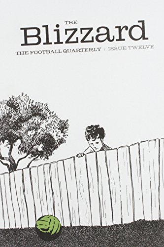 9781908940124: The Blizzard Football Quarterly: Issue 12