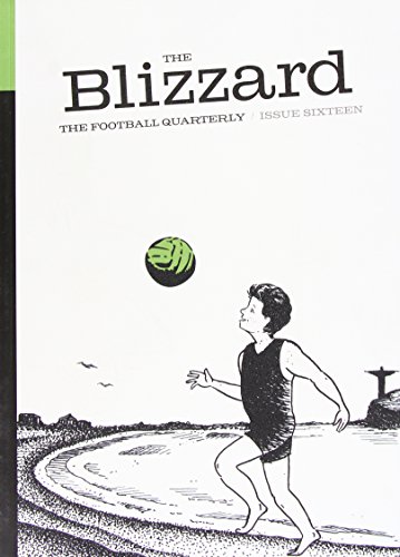 9781908940179: The Blizzard Football Quarterly: Issue 16