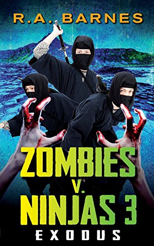 Beispielbild fr Zombies v. Ninjas 3: Exodus: Volume 3 zum Verkauf von AwesomeBooks