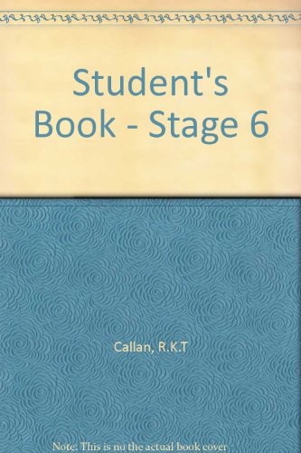 Stock image for Student's Book - Stage 6 Callan, R.K.T for sale by Iridium_Books