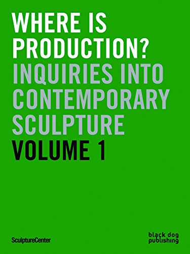 9781908966254: Where is Production?: Inquiries into Contemporary Sculpture vol 1
