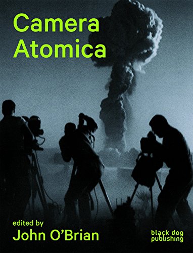 Beispielbild fr Camera Atomica: Photographing the Nuclear World zum Verkauf von HPB-Blue