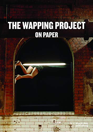 9781908966605: The Wapping Project: On Paper