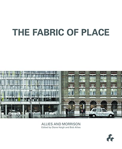 Stock image for The Fabric of Place: Allies and Morrison for sale by AwesomeBooks