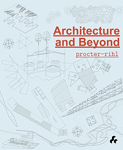 9781908967404: Architecture and Beyond: Procter-Rihl
