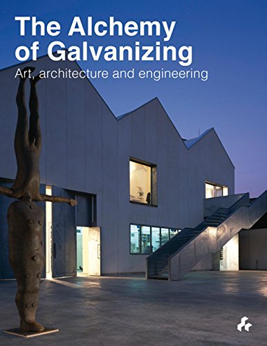 Imagen de archivo de The Alchemy of Galvanizing Art, Architecture and Engineering a la venta por Greener Books