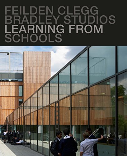 Beispielbild fr Learning from Schools: Feilden Clegg Bradley Studios zum Verkauf von Revaluation Books