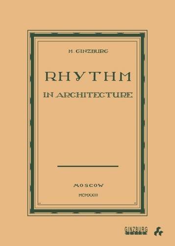 Beispielbild fr Rhythm in Architecture zum Verkauf von Powell's Bookstores Chicago, ABAA