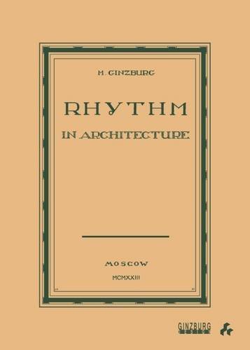 Rhythm in Architecture (Paperback) - Moisei Ginzburg