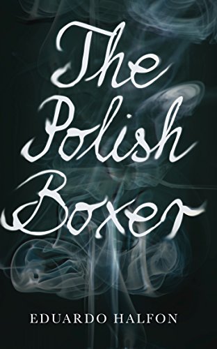 Beispielbild fr The Polish Boxer zum Verkauf von WorldofBooks