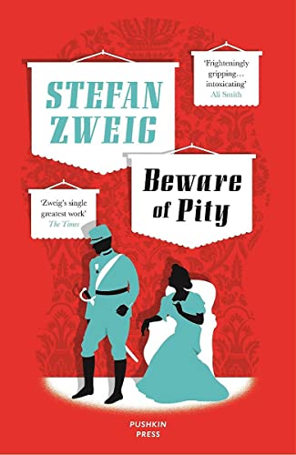 9781908968371: Beware of Pity (Stefan Zweig's classic novel) (B-Format Paperback)