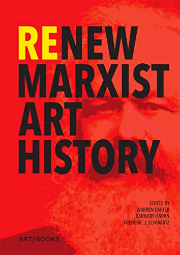 Stock image for ReNew Marxist Art History for sale by HPB-Movies