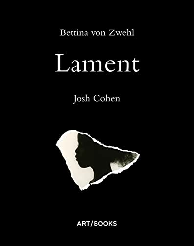 Stock image for LAMENT: Bettina Von Zwehl for sale by Don Kelly Books