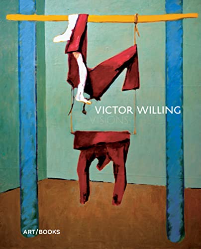 Imagen de archivo de Victor Willing: Visions a la venta por Powell's Bookstores Chicago, ABAA