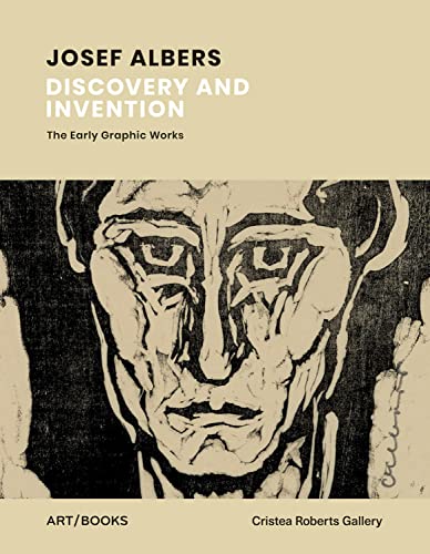 Beispielbild fr Josef Albers: Discovery and Invention: The Early Graphic Works zum Verkauf von Lakeside Books