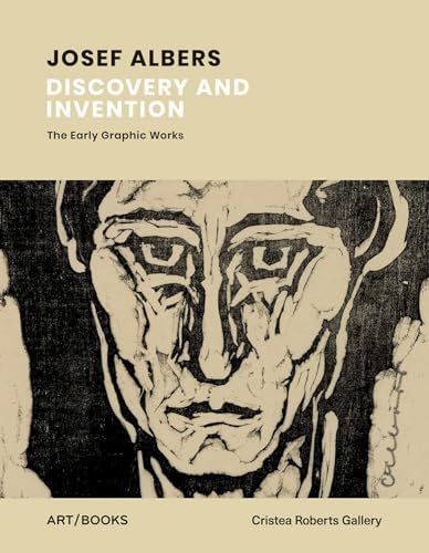 Stock image for Josef Albers: Discovery and Invention: The Early Graphic Works for sale by Lakeside Books