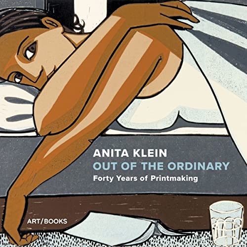 Imagen de archivo de Anita Klein: Out of the Ordinary: Forty Years of Printmaking a la venta por Brook Bookstore