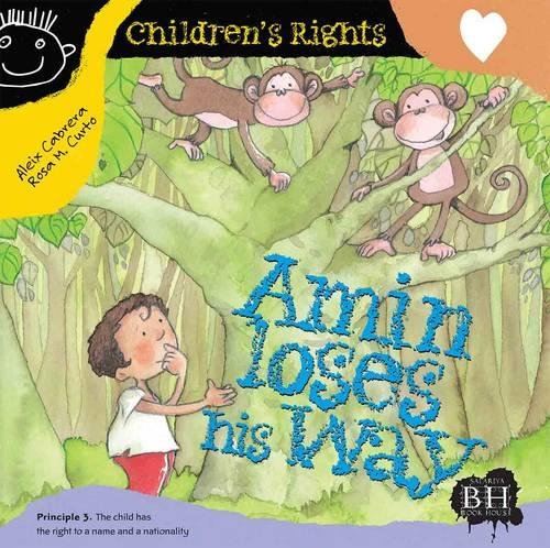 9781908973283: Amin Loses His Way (Children's Rights)