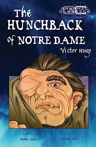 9781908973900: The Hunchback of Notre Dame (Graphic Classics)