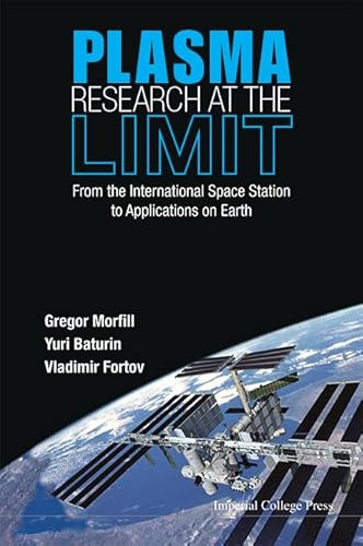 9781908977243: Plasma Research At The Limit: From The International Space Station To Applications On Earth (With Dvd-rom)