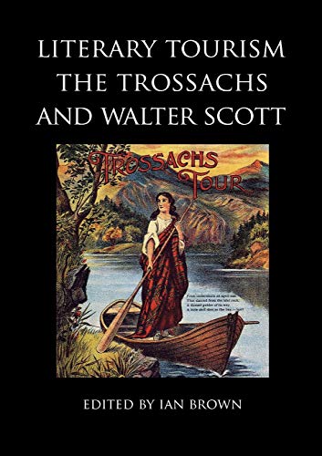 Stock image for Literary Tourism, the Trossachs and Walter Scott Occasional Papers Series for sale by PBShop.store US