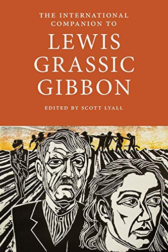 Imagen de archivo de International Companion to Lewis Grassic Gibbon (International Companions to Scottish Literature) a la venta por WeBuyBooks