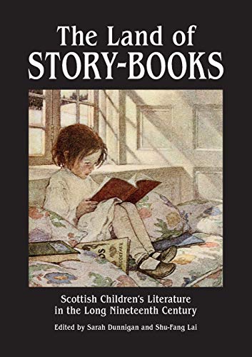Stock image for The Land of Story-Books: Scottish Children's Literature in the Long Nineteenth Century: 23 (Occasional Papers) for sale by WorldofBooks