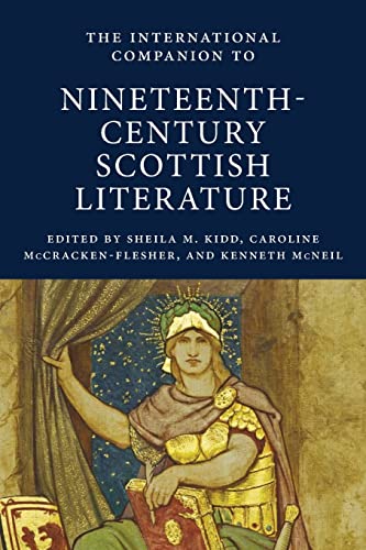 Imagen de archivo de The International Companion to Nineteenth-Century Scottish Literature a la venta por Blackwell's