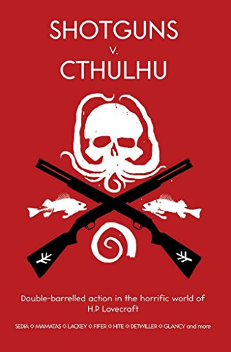 Stock image for Shotguns v. Cthulhu for sale by HPB-Ruby