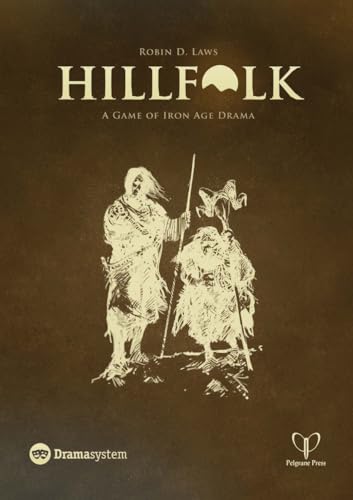 Beispielbild fr Hillfolk: A Game of Iron Age Drama zum Verkauf von AwesomeBooks