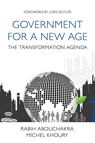 Beispielbild fr Government for a new age: The transformation agenda zum Verkauf von Ammareal