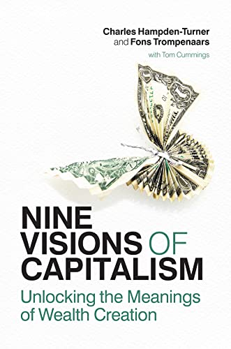 Imagen de archivo de Nine Visions of Capitalism: Unlocking the Meanings of Wealth Creation a la venta por WorldofBooks