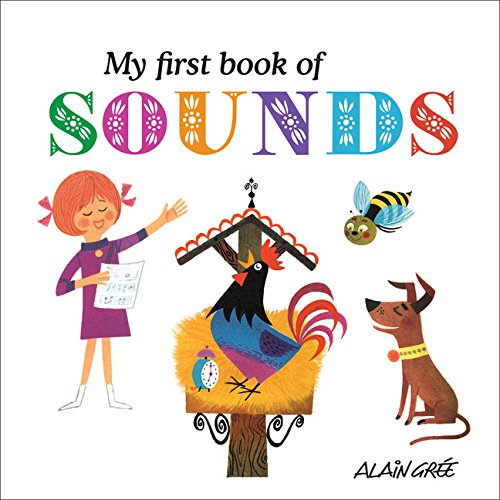 Beispielbild fr My First Book of Sounds zum Verkauf von SecondSale