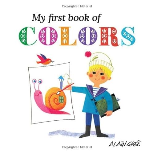 Imagen de archivo de My First Book of Colors a la venta por Better World Books: West