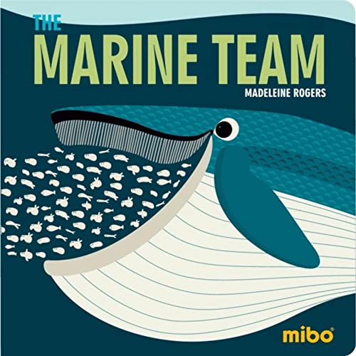 Beispielbild fr The Marine Team (Mibo®) (Mibo(r) Board Books) zum Verkauf von WorldofBooks
