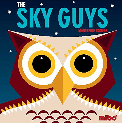 9781908985873: The Sky Guys (Mibo) (Mibo(r) Board Books)