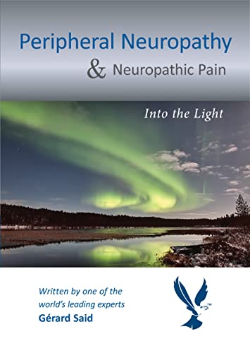 Stock image for Peripheral Neuropathy & Neuropathic Pain: Into the Light for sale by Kennys Bookstore