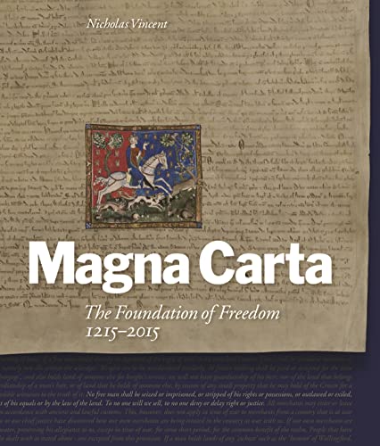 Beispielbild fr Magna Carta : The Foundation of Freedom 1215-2015 zum Verkauf von Better World Books