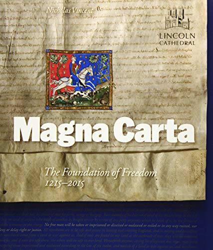 9781908990280: Magna Carta: The Foundation of Freedom, 1215-2015
