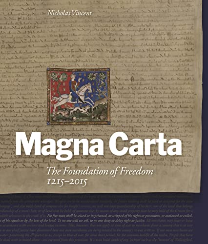 Stock image for Magna Carta : The Foundation of Freedom 1215-2015 for sale by Better World Books Ltd