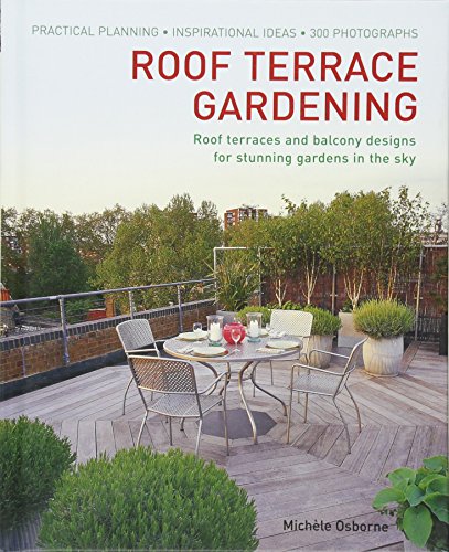 Beispielbild fr Roof Terrace Gardening zum Verkauf von WorldofBooks