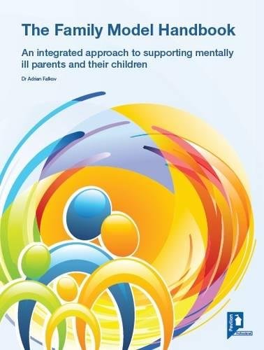 9781908993182: The Family Model: Managing the Impact of Parental Mental Health on Children (Book/Cdrom)