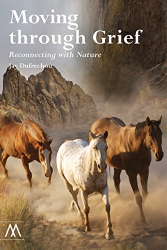 Stock image for Moving through Grief, Reconnecting with Nature (Muswell Hill Press) for sale by Books From California