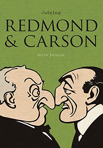 Stock image for Judging Redmond and Carson: Comparative Irish Lives for sale by WorldofBooks