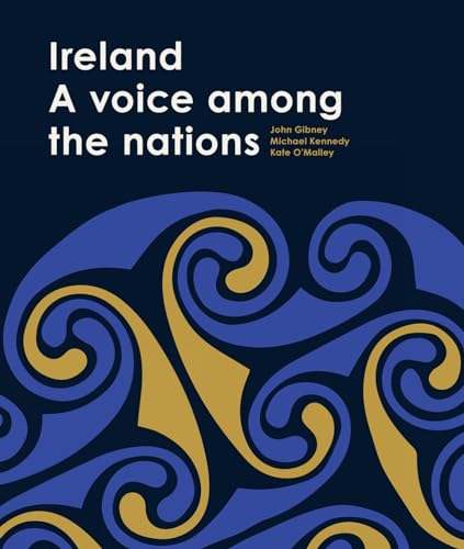 Beispielbild fr Ireland: A voice among the nations zum Verkauf von WorldofBooks