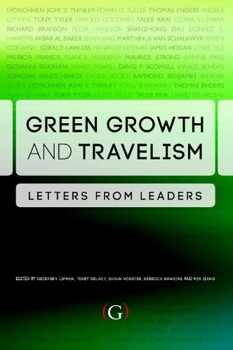 9781908999177: Green Growth and Travelism: Letters from Leaders