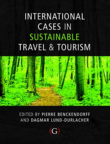 Stock image for International Cases in Sustainable Travel & Tourism for sale by Phatpocket Limited